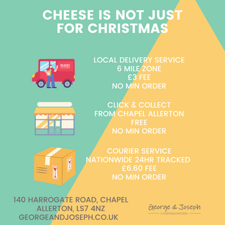 cheese is not just for christmas - local delivery service from george and joseph cheesemongers