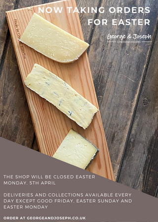 easter 2021 details for george and joseph cheesemongers