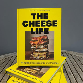 The Cheese Life by Patrick McGuigan and Mathew Carver