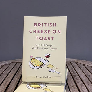 British Cheese on Toast by Steve Parker