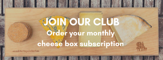 The G&J Cheese Club - monthly cheese box subscription